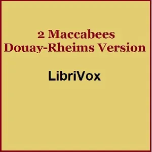 Bible (DRV) Apocrypha/Deuterocanon: 2 Maccabees