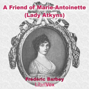 Friend of Marie-Antoinette (Lady Atkyns)