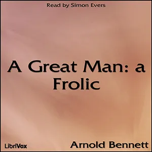 Great Man: a Frolic