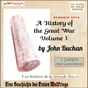 History of the Great War, Volume Three