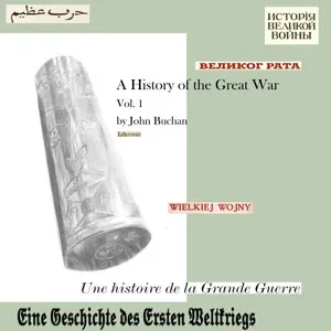 History of the Great War, Volume One