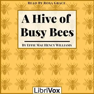 Hive of Busy Bees