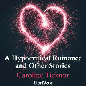Hypocritical Romance, and Other Stories