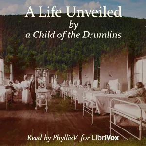 Life Unveiled by a Child of the Drumlins