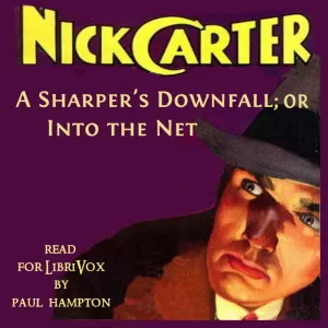 Sharper's Downfall; Or, Into the Net