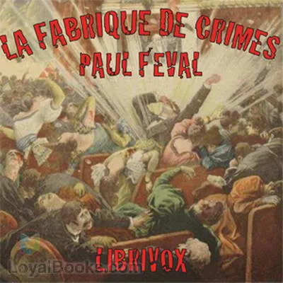 La Fabrique de crimes