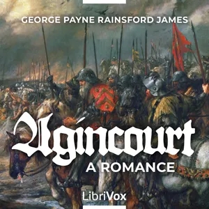 Agincourt: A Romance