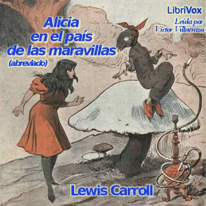 Alicia en el País de las Maravillas (abreviado)