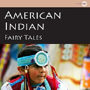 American Indian Fairy Tales