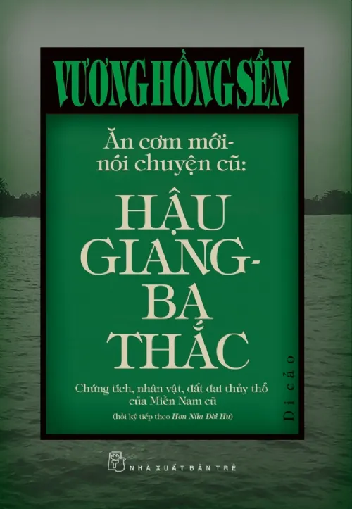 Ăn Cơm Mới Nói Chuyện Cũ - Hậu Giang Ba Thắc
