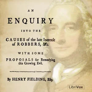 Enquiry Into The Causes Of The Late Increase Of Robbers