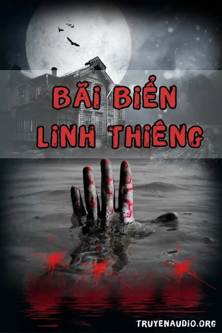 Bãi Biển Linh Thiêng - Audio Kinh Dị