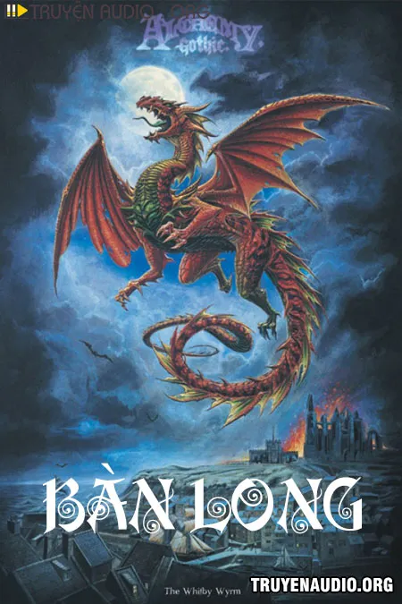 Bàn Long - Audio Kiếm Hiệp