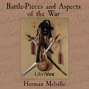 Battle-Pieces and Aspects of the War