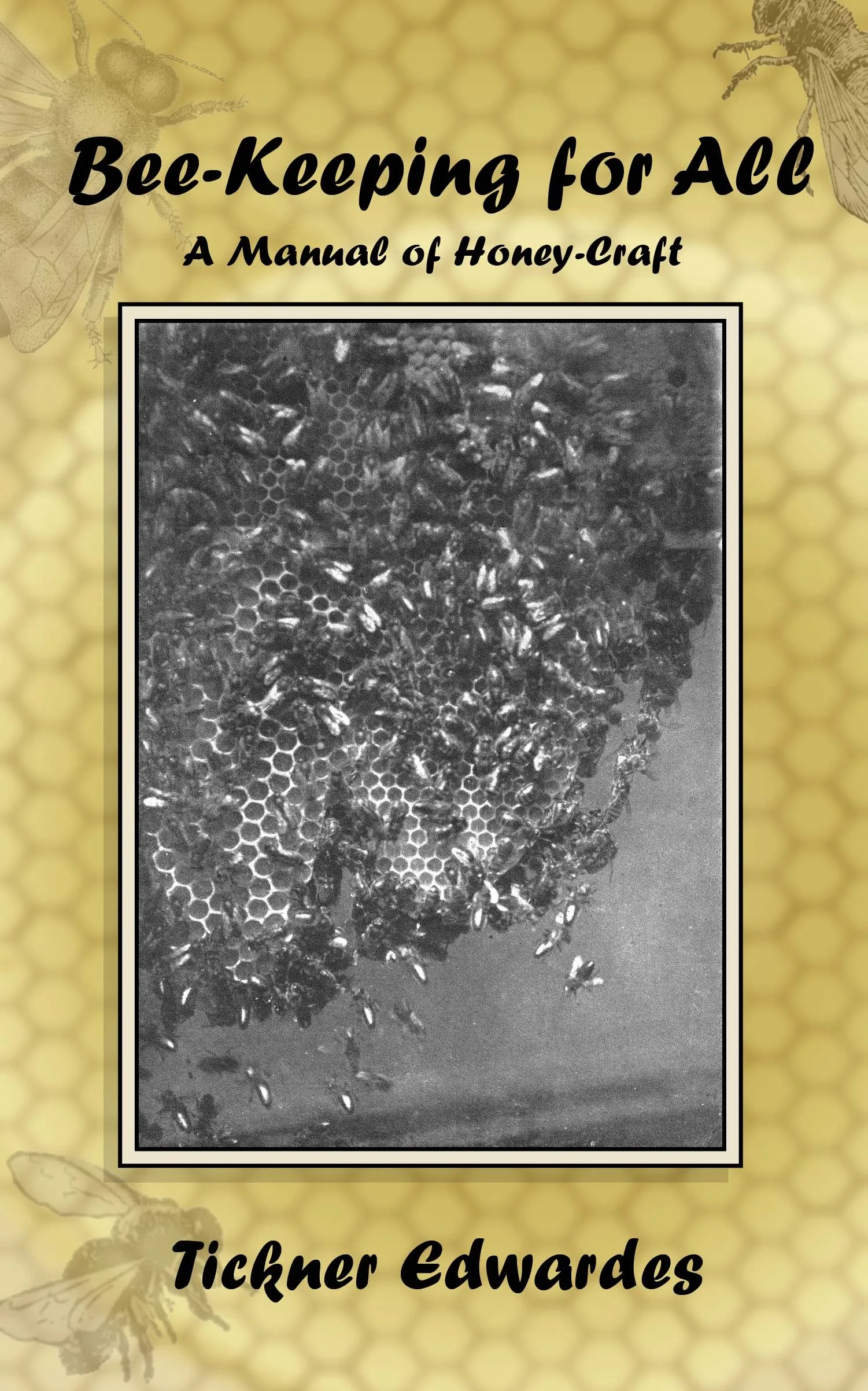 Bee-Keeping For All
