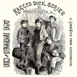 Ben, The Luggage Boy; Or, Among the Wharves
