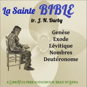 Bible (DBY) AT 01-05 : Pentateuque <small>(Genèse, Exode, Lévitique, Nombres et Deutéronome)</small>