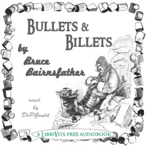 Bullets & Billets