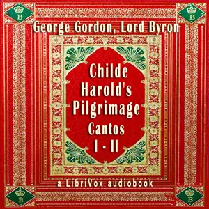 Childe Harold's Pilgrimage: Cantos I - II