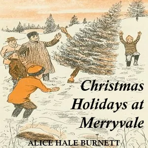Christmas Holidays at Merryvale