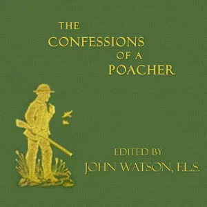 Confessions of a Poacher