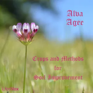 Crops and Methods for Soil Improvement