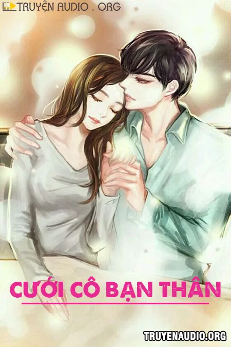 Cưới Cô Bạn Thân