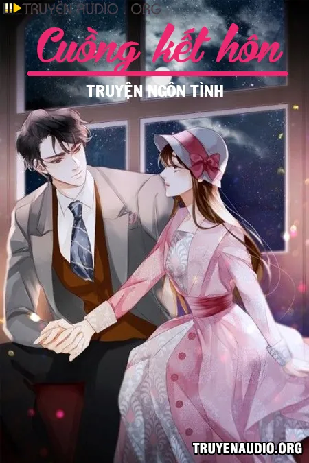 Cuồng Kết Hôn