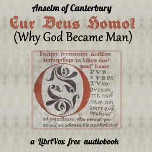 Cur Deus Homo? (Why God Became Man)