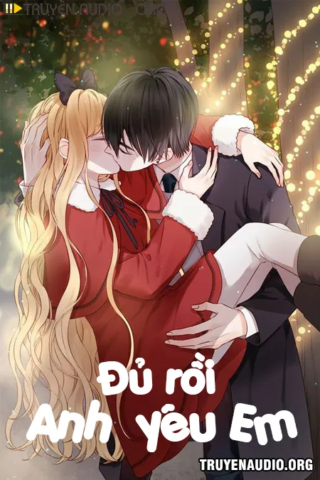 Đủ Rồi Anh Yêu Em