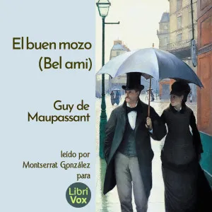 buen mozo (Bel ami)