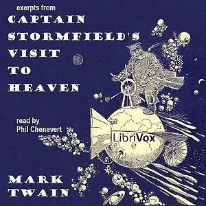 Extract from Captain Stormfield’s Visit to Heaven (version 4)