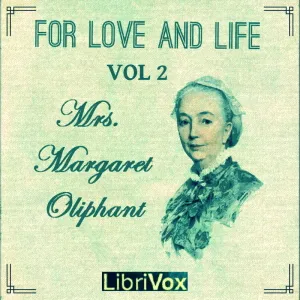 For Love and Life Vol. II