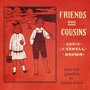 Friends and Cousins