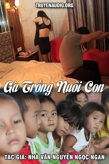 Gà Trống Nuôi Con - Nguyễn Ngọc Ngạn