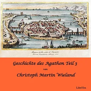 Geschichte des Agathon, Teil 3