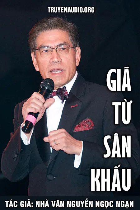 Giã Từ Sân Khấu - Nguyễn Ngọc Ngạn