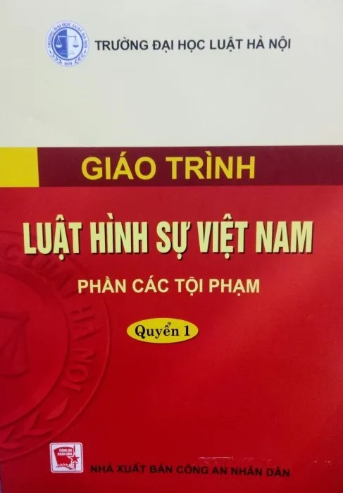 Giáo trình luật hình sự Việt Nam (Phần các tội phạm - Quyển 1)