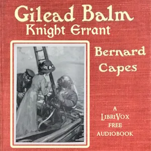 Gilead Balm, Knight Errant