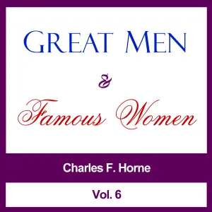 Great Men and Famous Women, Vol. 6