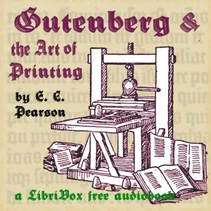 Gutenberg and the Art of Printing