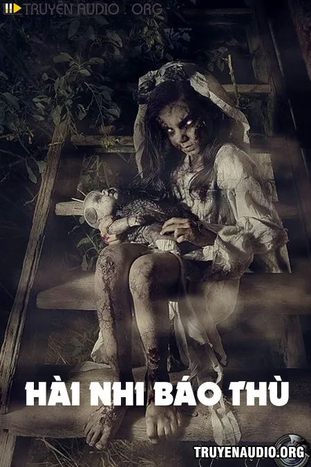 Hài Nhi Báo Thù Kinh Dị