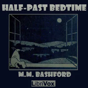 Half-Past Bedtime - Version 2