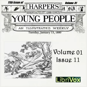 Harper's Young People, Vol. 01, Issue 11, January 13, 1880