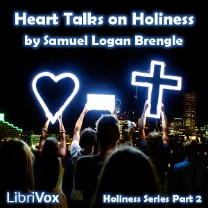 Heart Talks on Holiness