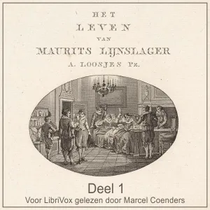 Leven van Maurits Lijnslager deel 1