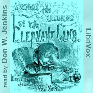 History and Records of the Elephant Club