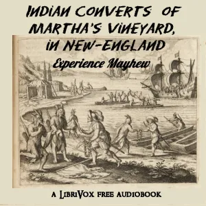 Indian Converts of Martha's Vineyard, in New-England