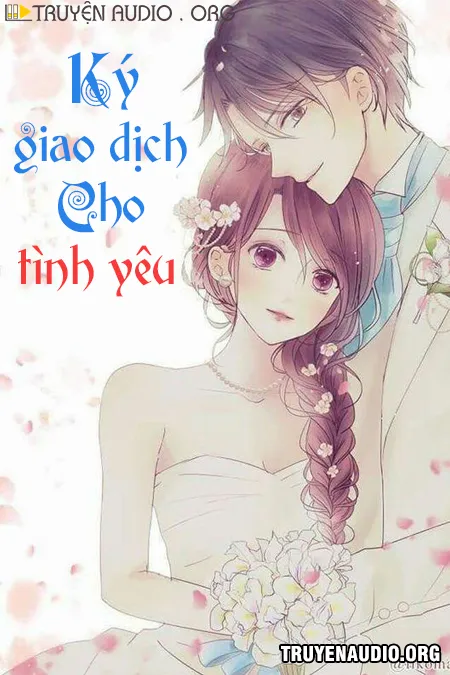 Ký Giao Dịch Cho Tình Yêu