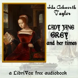 Lady Jane Grey and Her Times